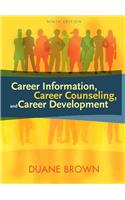 Career Information, Career Counseling, and Career Development