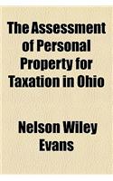 The Assessment of Personal Property for Taxation in Ohio