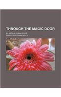 Through the Magic Door; By Arthur Conan Doyle