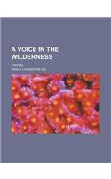 Voice in the Wilderness