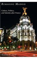 Remaking Madrid