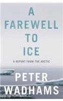 A Farewell to Ice