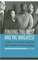 Finding the Best and the Brightest