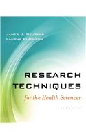 Research Techniques for the Health Sciences