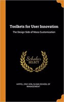 Toolkets for User Innovation