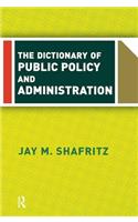 Dictionary of Public Policy and Administration