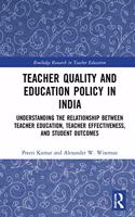 Teacher Quality and Education Policy in India