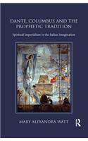 Dante, Columbus and the Prophetic Tradition