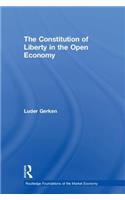 The Constitution of Liberty in the Open Economy
