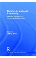 Debates in Medieval Philosophy