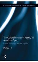 Cultural Politics of Post-9/11 American Sport