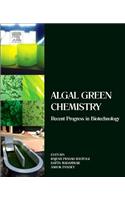 Algal Green Chemistry