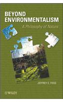 Beyond Environmentalism