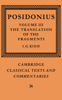 Posidonius: Volume 3, the Translation of the Fragments