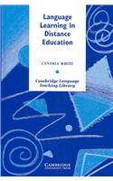 Language Learning in Distance Education: (Cambridge Language Teaching Library)