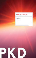 Valis: (1 Valis Trilogy)
