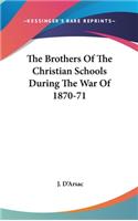 Brothers Of The Christian Schools During The War Of 1870-71