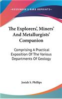 Explorers', Miners' And Metallurgists' Companion