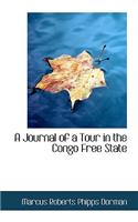 A Journal of a Tour in the Congo Free State