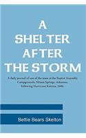 A Shelter After the Storm: (English)