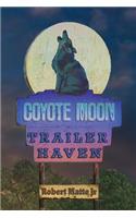 Coyote Moon Trailer Haven
