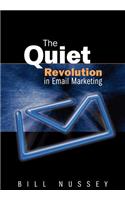 Quiet Revolution in Email Marketing