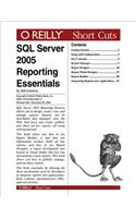 SQL Server 2005 Reporting Essentials