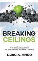 Breaking Ceilings