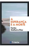 A Esperança E a Morte