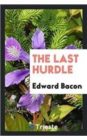 The Last Hurdle