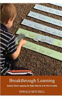 Breakthrough Learning