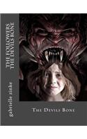 followers part two- The devils bone
