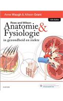 Ross En Wilson Anatomie En Fysiologie in Gezondheid En Ziekte-