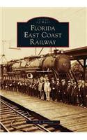 Florida East Coast Railway