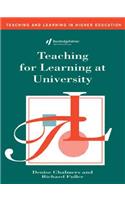 Teaching for Learning at University