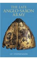 The Late Anglo-Saxon Army