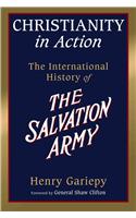 Christianity in Action: The International History of the Salvation Army