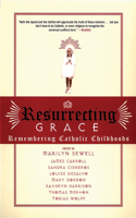Resurrecting Grace: Remembering Catholic Childhoods(English)