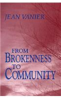 From Brokenness to Community