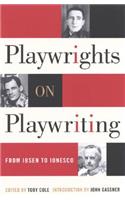Playwrights on Playwriting