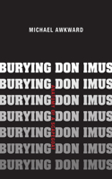 Burying Don Imus
