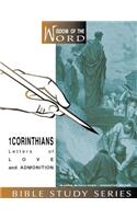 1 Corinthians: Letters of Love and Admonition