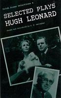 Selected Plays of Hugh Leonard