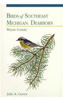 Birds of Southeast Michigan: Dearborn