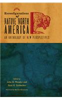 Reconfigurations of Native North America