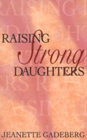 Raising Strong Daughters
