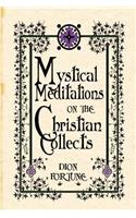 Mystical Meditations on the Christian Collects