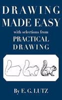 Drawing Made Easy with Selections from Practical Drawing: (English)