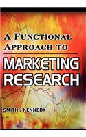 Functional Approach to Marketing Research