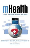 mHealth. Global Opportunities and Challenges